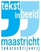 tekst in beeld maastricht